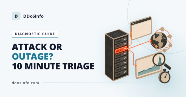 DDOS or Outage? How to Tell in 10 Minutes